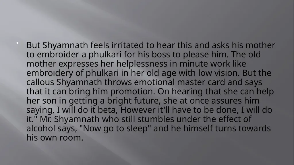 Summary of Bhisham Sahni’s ‘Dinner for the Boss’ - slide 9 of 10
