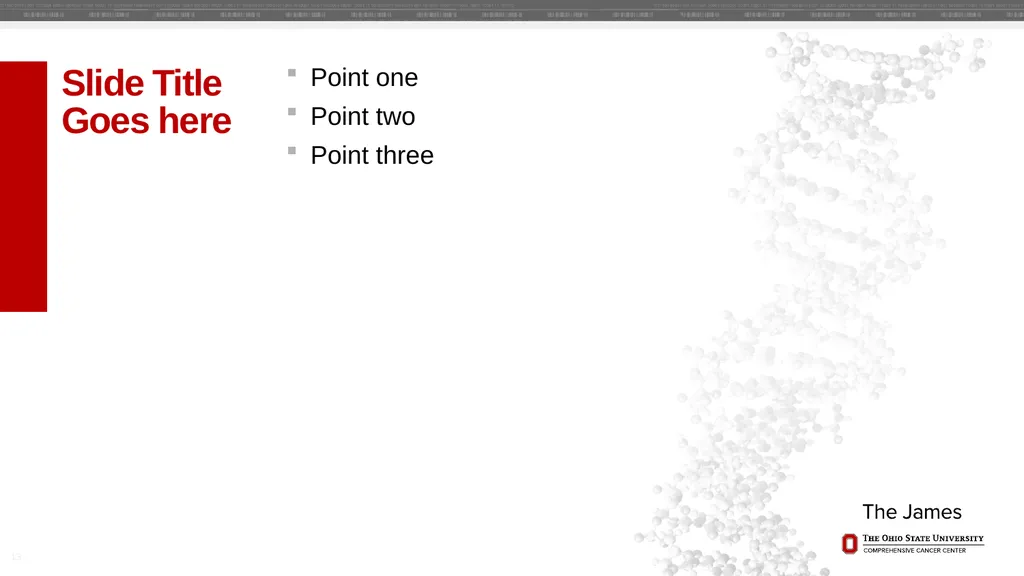 2016 OSUCCC – James Research Template (16:9 - slide 13 of 19