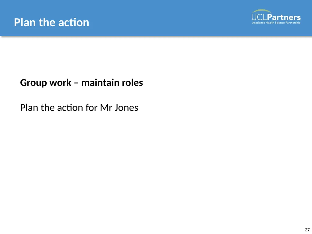 Behaviour Change: Engaging patients in improving - slide 27 of 41