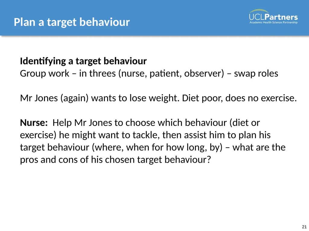 Behaviour Change: Engaging patients in improving - slide 21 of 41