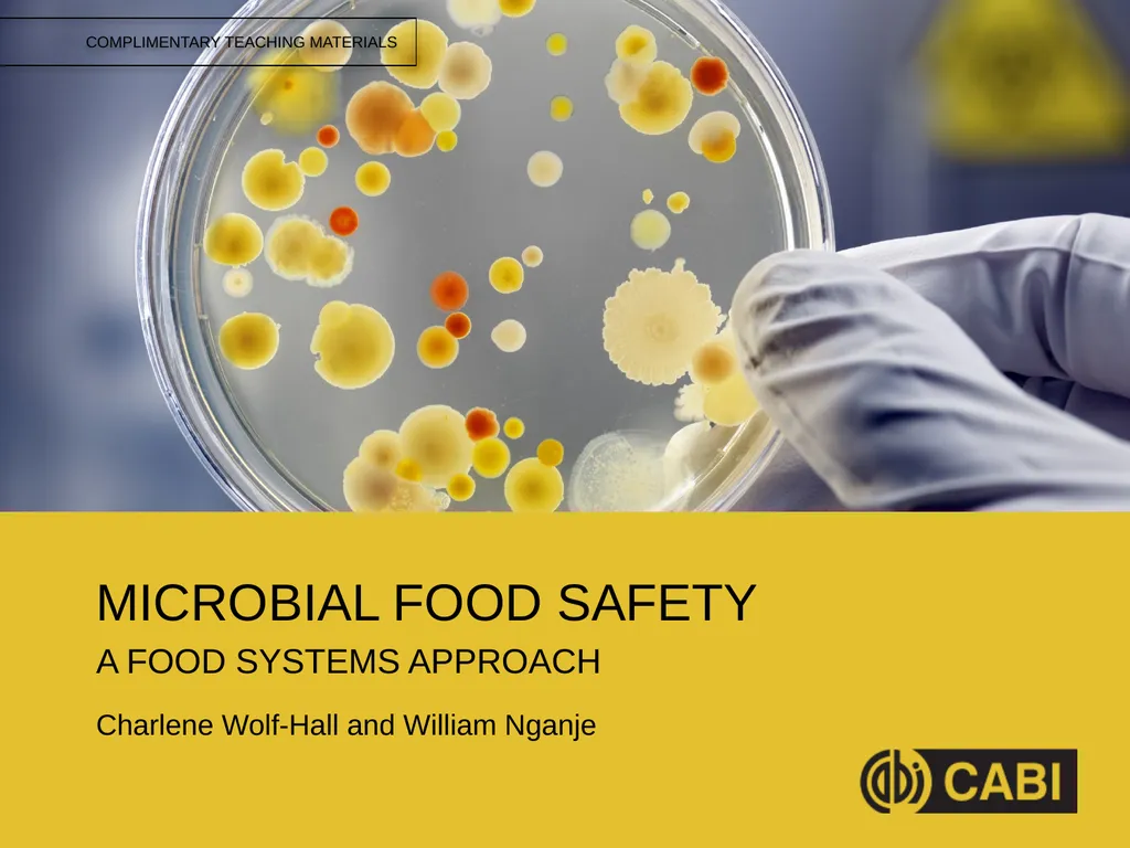 MICROBIAL FOOD SAFETY A FOOD SYSTEMS APPROACH - slide 1 of 11