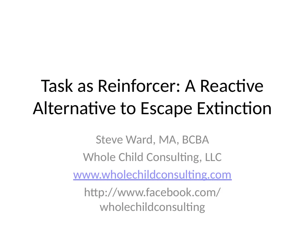 Task as Reinforcer: A Reactive Alternative to - slide 1 of 22