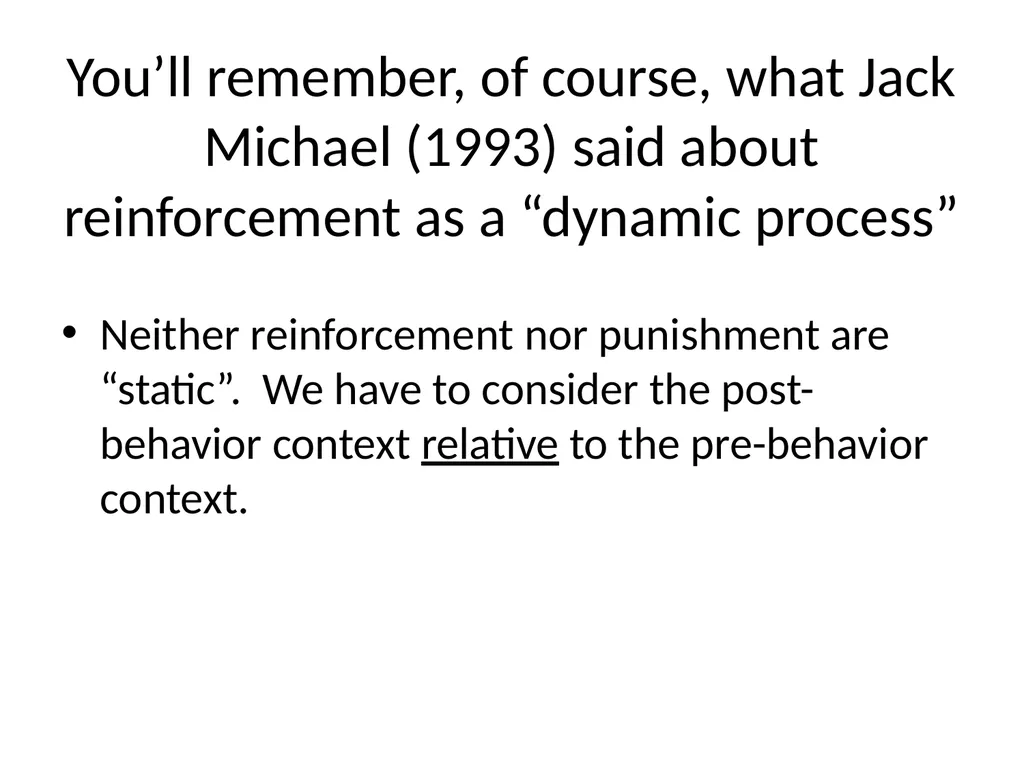 Task as Reinforcer: A Reactive Alternative to - slide 7 of 22