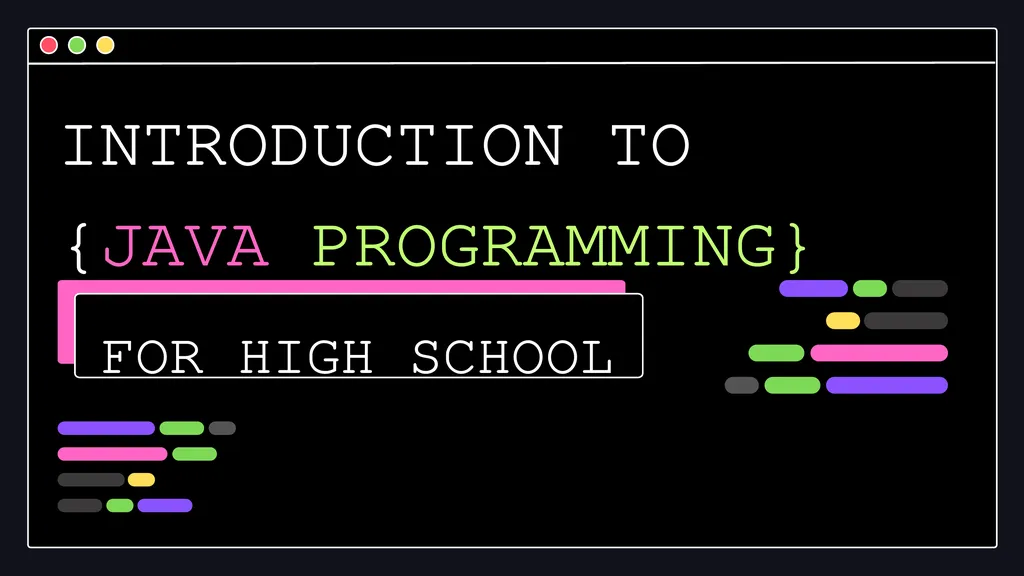 FOR HIGH SCHOOL INTRODUCTION TO {JAVA PROGRAMMING} - slide 1 of 20