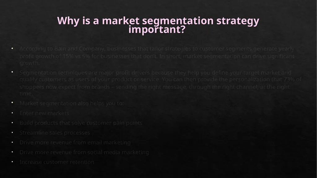 MARKET SEGMENTATION Market Segmentation, - slide 4 of 25