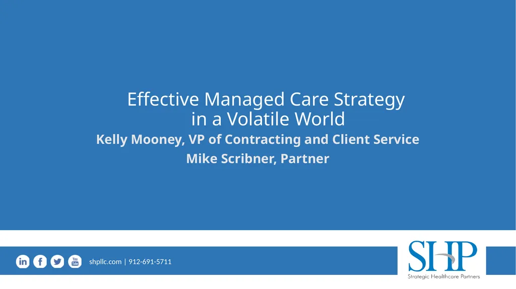 Effective Managed Care Strategy in a Volatile - slide 1 of 37