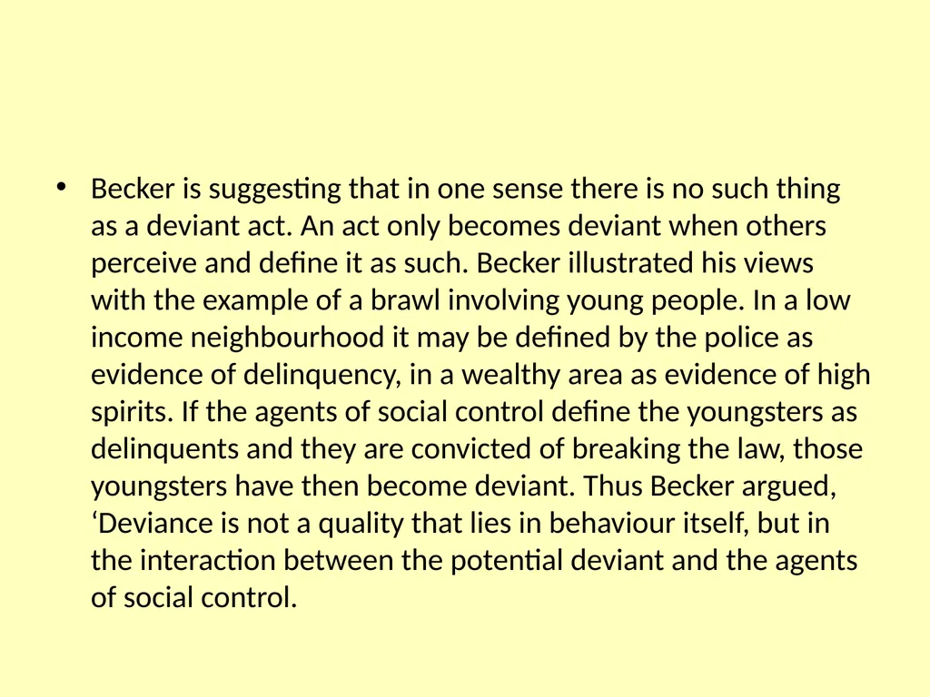 Labelling and the media Why do people commit crime - slide 6 of 25