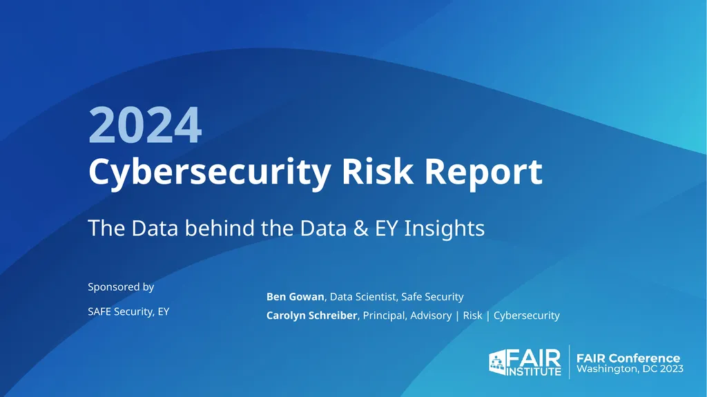 2024 Cybersecurity Risk Report The Data behind the - slide 1 of 32