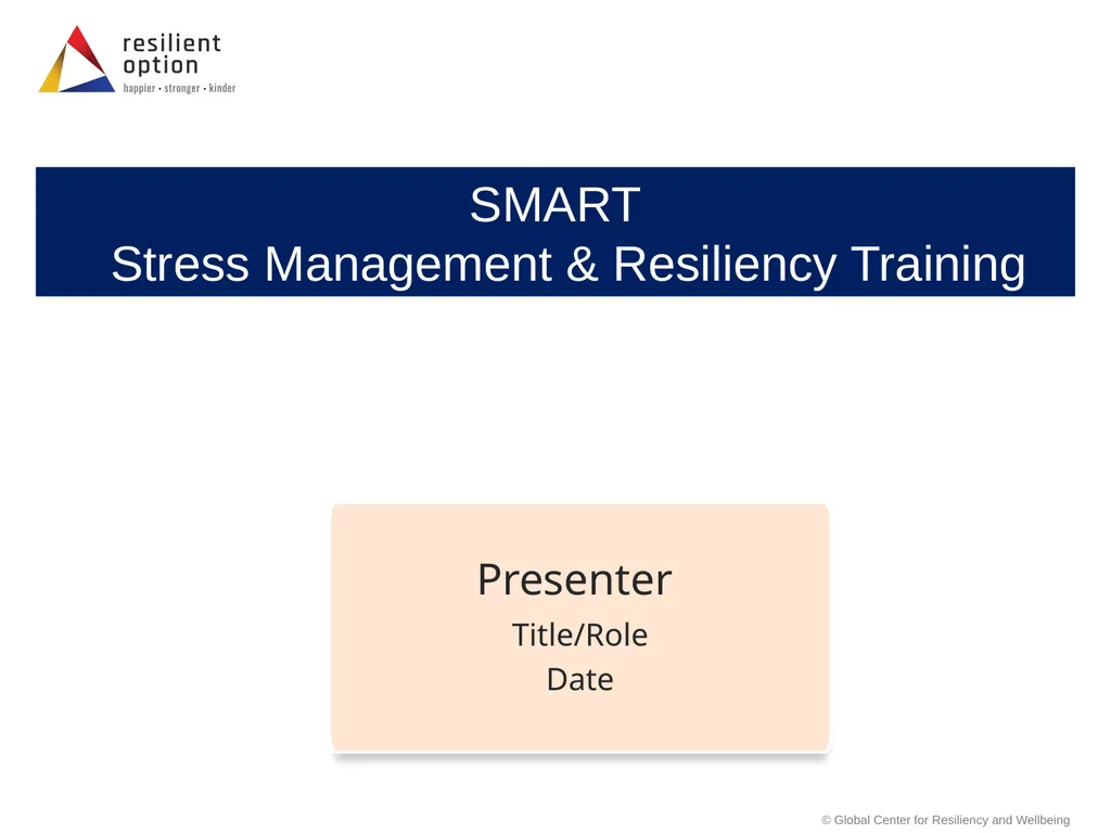 SMART Stress Management & Resiliency Training - slide 1 of 62