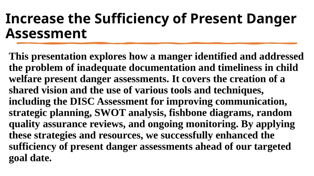 Increase the Sufficiency of Present Danger - slide 3 of 16