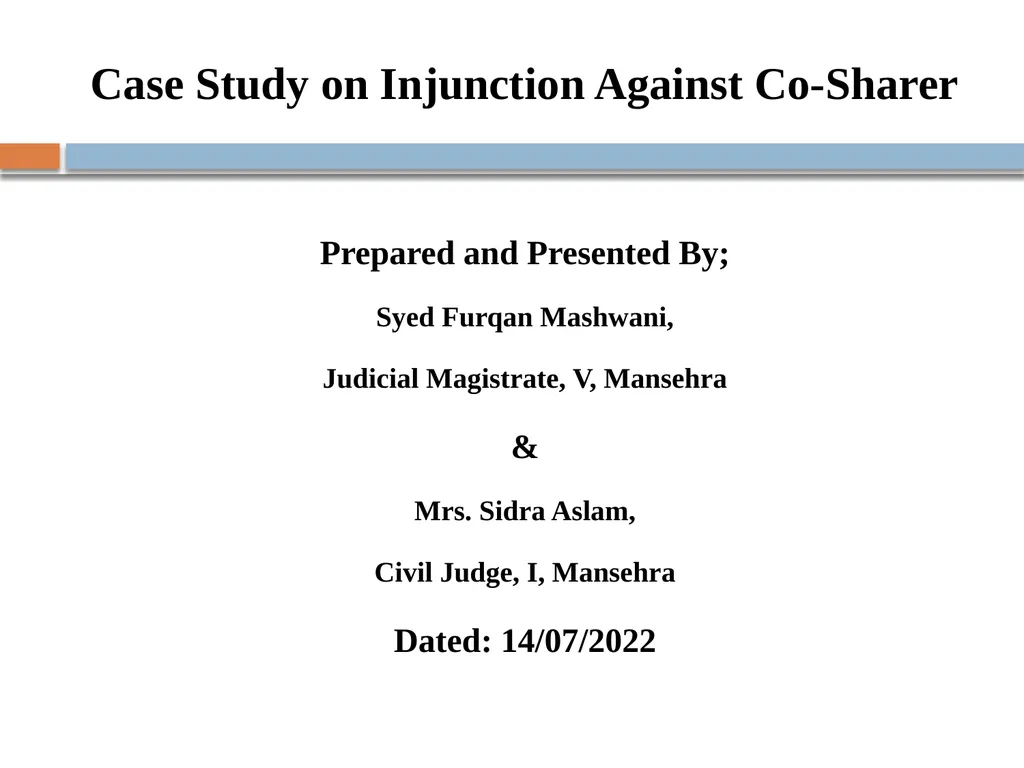 Case Study on Injunction Against Co-Sharer - slide 1 of 24