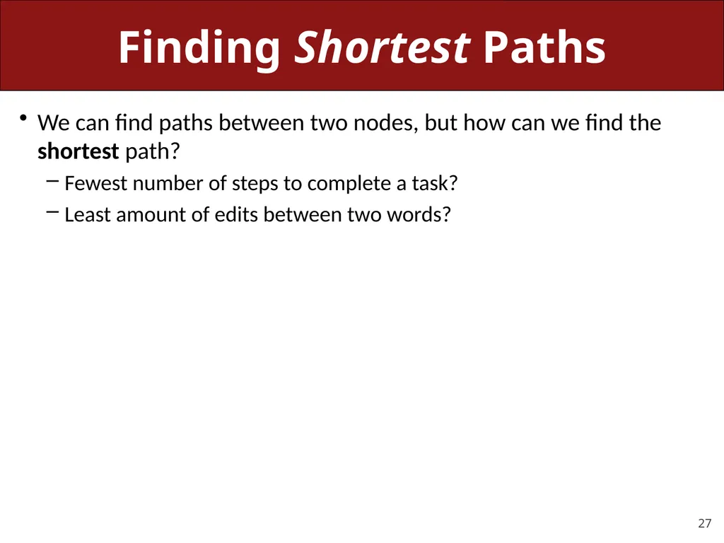 CS 106X, Lecture 23 Dijkstra and A* Search - slide 27 of 79