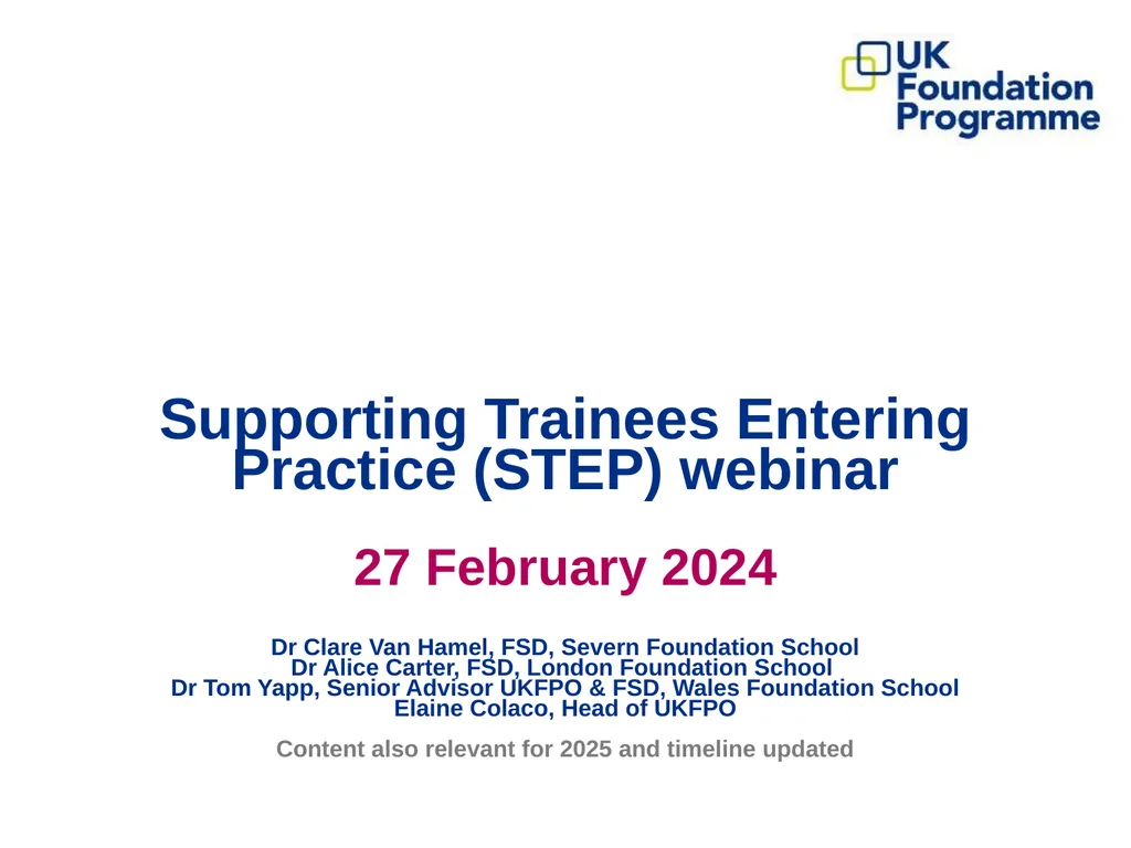 Supporting Trainees Entering Practice (STEP) - slide 1 of 23