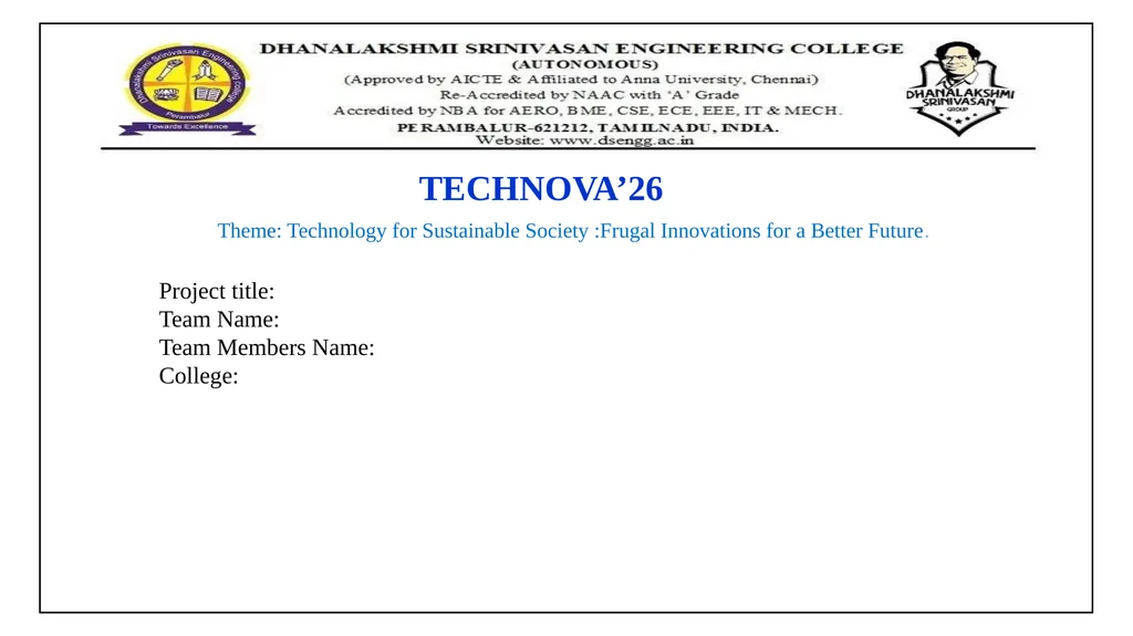 TECHNOVA’26 Project title: Team Name: Team Members - slide 1 of 5