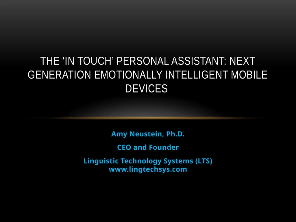 Amy Neustein, Ph.D. CEO and Founder Linguistic - slide 1 of 13