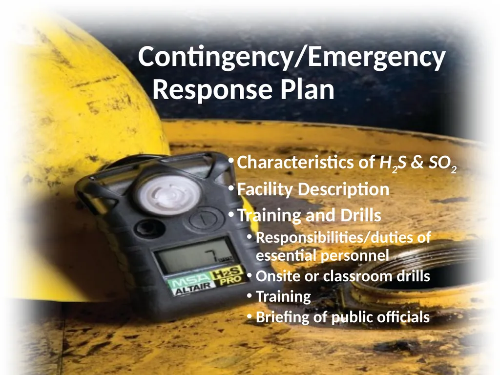 1 Hydrogen Sulfide (H2S) Emergency Response & - slide 5 of 28