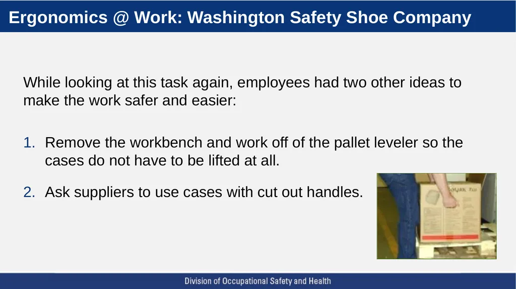 A Five Step Ergonomics Process: Finding and Fixing - slide 33 of 37