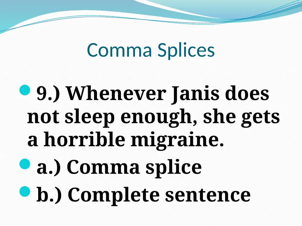 Comma Splices, Fragments, and Run-on Sentences 232 - slide 31 of 91