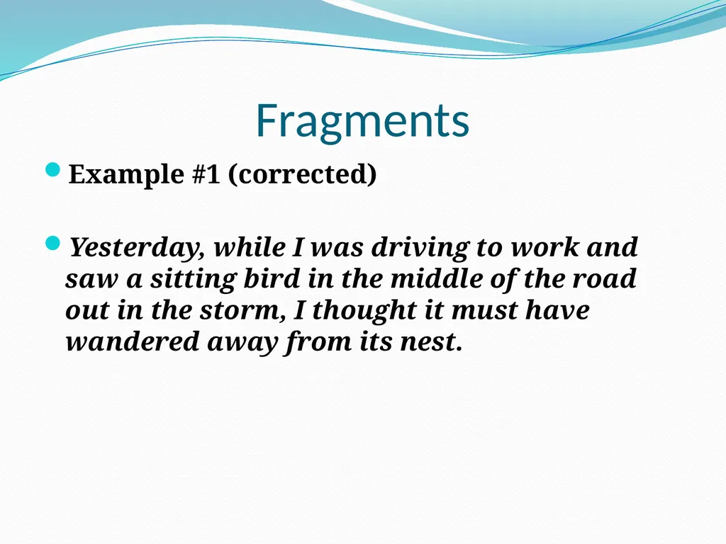 Comma Splices, Fragments, and Run-on Sentences 232 - slide 39 of 91