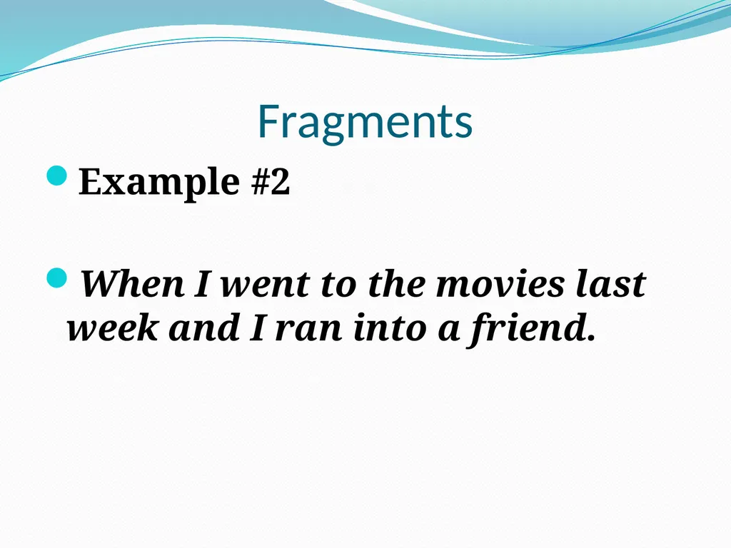 Comma Splices, Fragments, and Run-on Sentences 232 - slide 40 of 91
