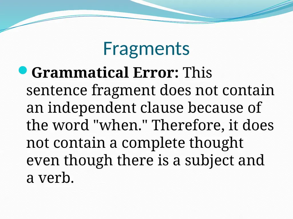 Comma Splices, Fragments, and Run-on Sentences 232 - slide 41 of 91