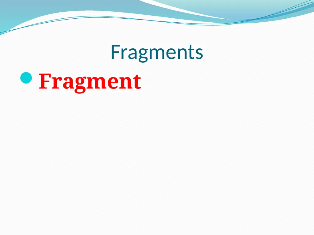 Comma Splices, Fragments, and Run-on Sentences 232 - slide 46 of 91