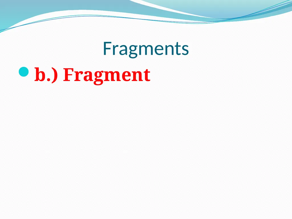 Comma Splices, Fragments, and Run-on Sentences 232 - slide 57 of 91