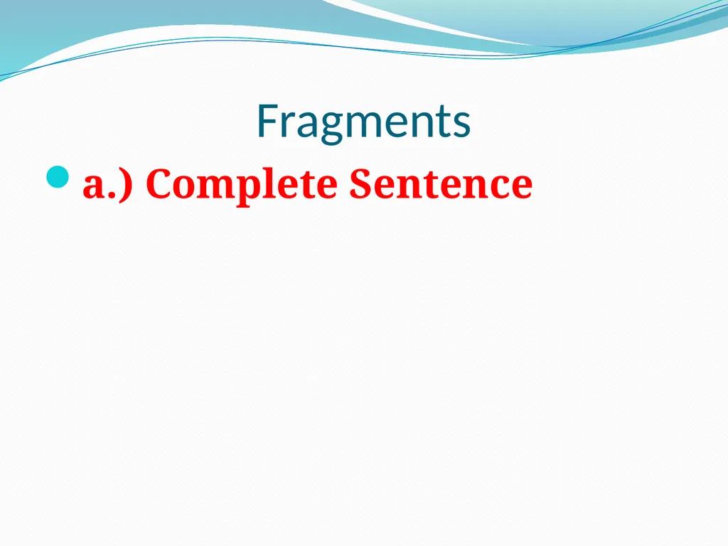 Comma Splices, Fragments, and Run-on Sentences 232 - slide 61 of 91