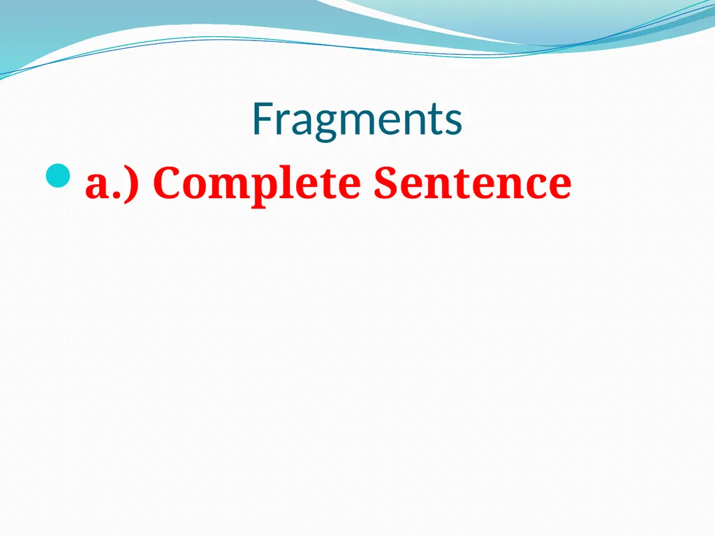 Comma Splices, Fragments, and Run-on Sentences 232 - slide 63 of 91
