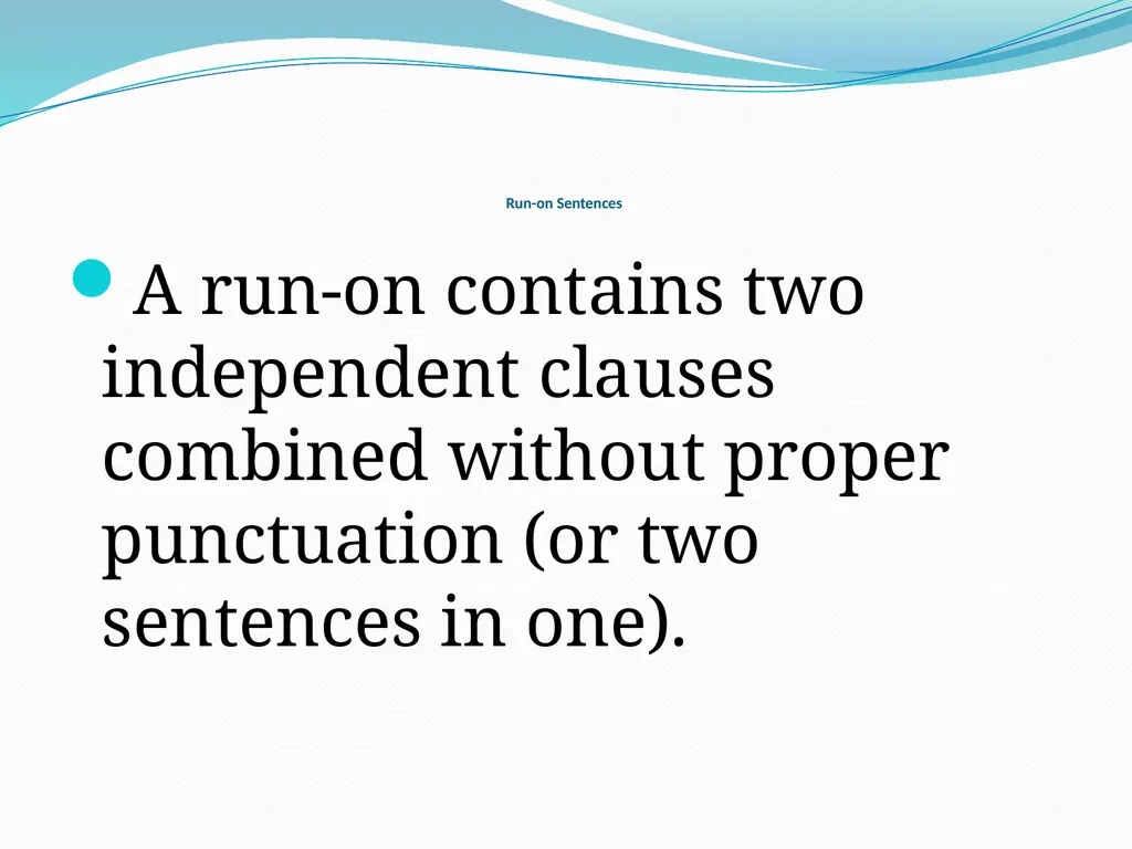 Comma Splices, Fragments, and Run-on Sentences 232 - slide 64 of 91