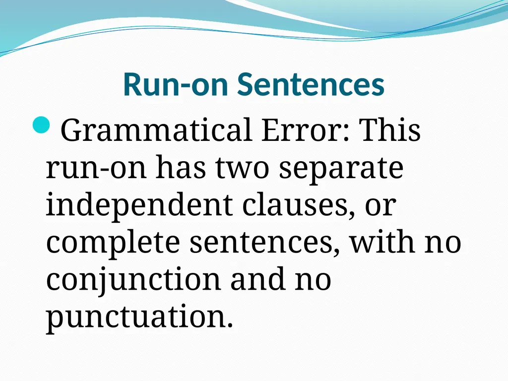 Comma Splices, Fragments, and Run-on Sentences 232 - slide 66 of 91