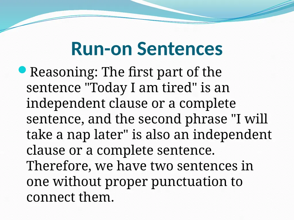 Comma Splices, Fragments, and Run-on Sentences 232 - slide 67 of 91