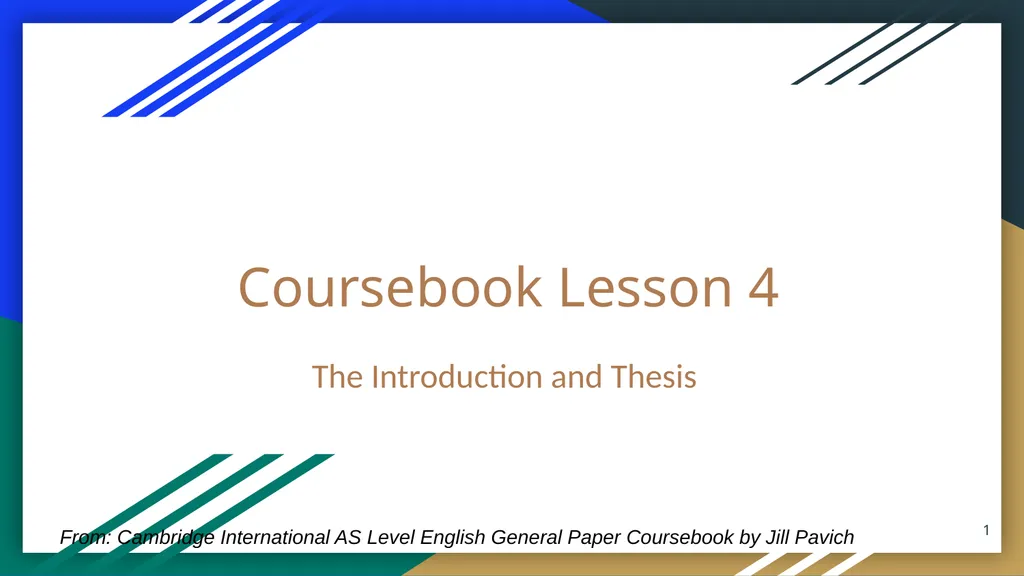 Coursebook Lesson 4 The Introduction and Thesis