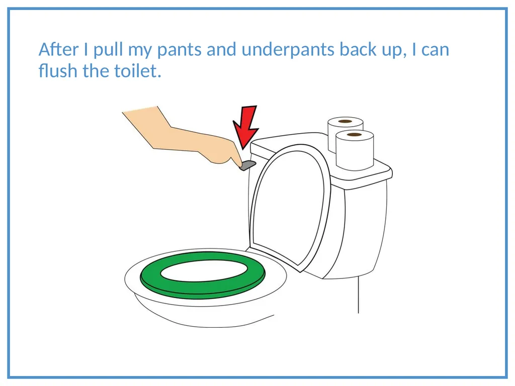 Potty Training Sometimes I need to pee or poo. I - slide 6 of 10