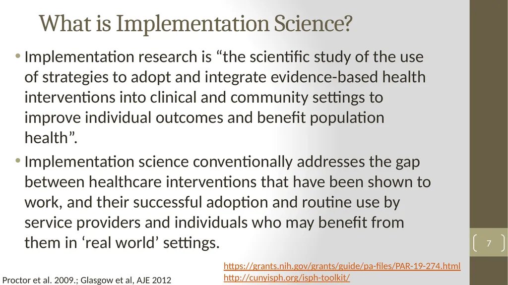 Implementation Science Research 1 Implementation - slide 7 of 37