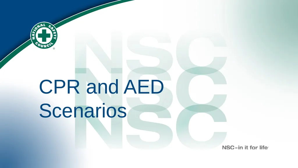 CPR and AED Scenarios Table of Contents You and - slide 1 of 46
