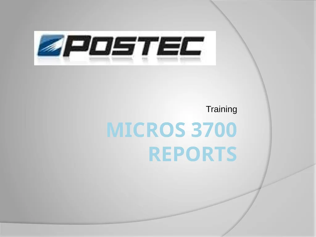 Micros 3700 Reports Training Do you know the - slide 1 of 21