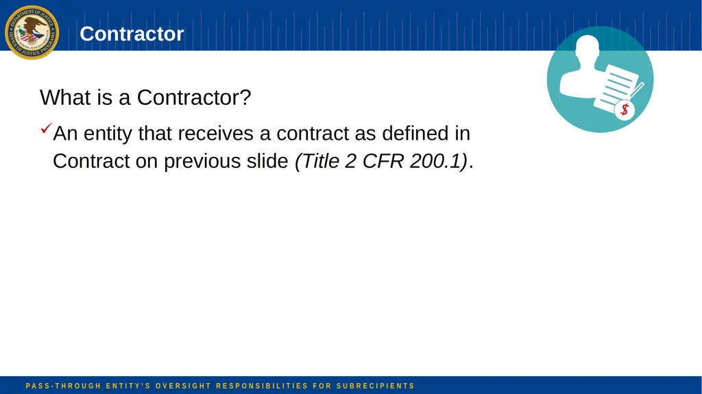 Pass-through Entity’s Oversight Responsibilities - slide 10 of 58