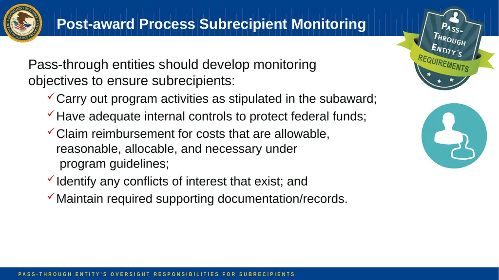 Pass-through Entity’s Oversight Responsibilities - slide 32 of 58