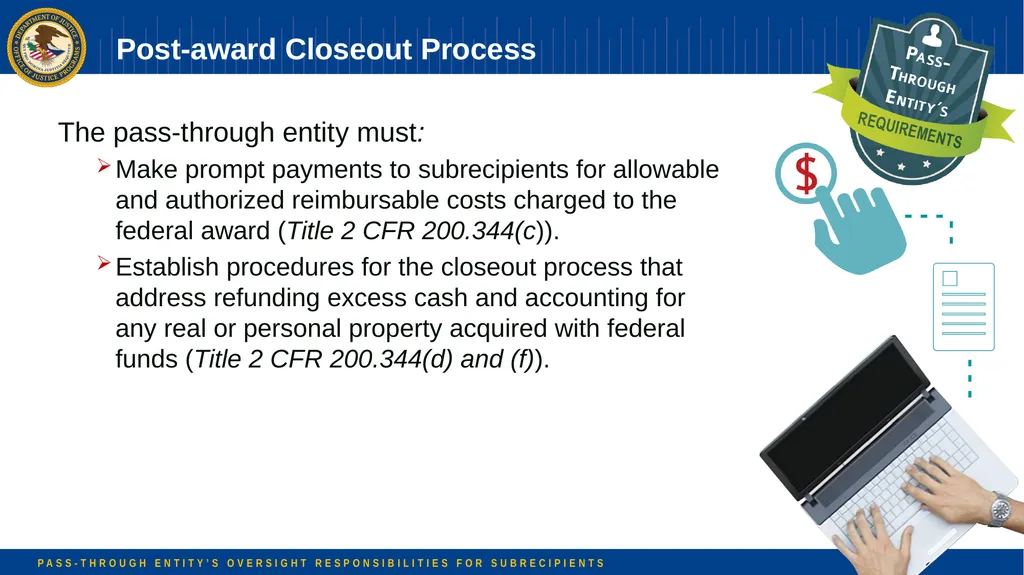 Pass-through Entity’s Oversight Responsibilities - slide 47 of 58