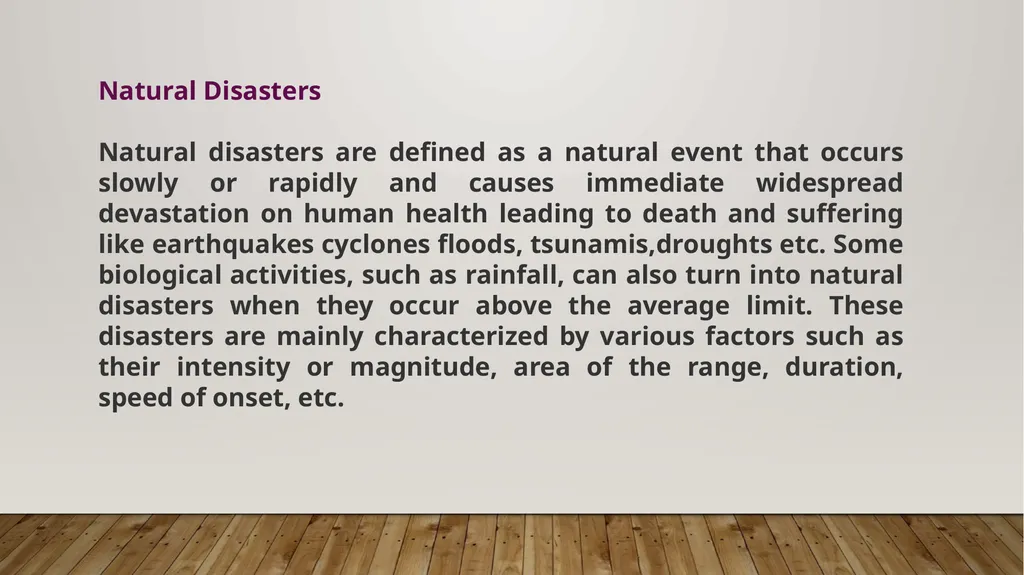 DISASTER TYPES DISASTERS: Disruption on a massive - slide 6 of 11