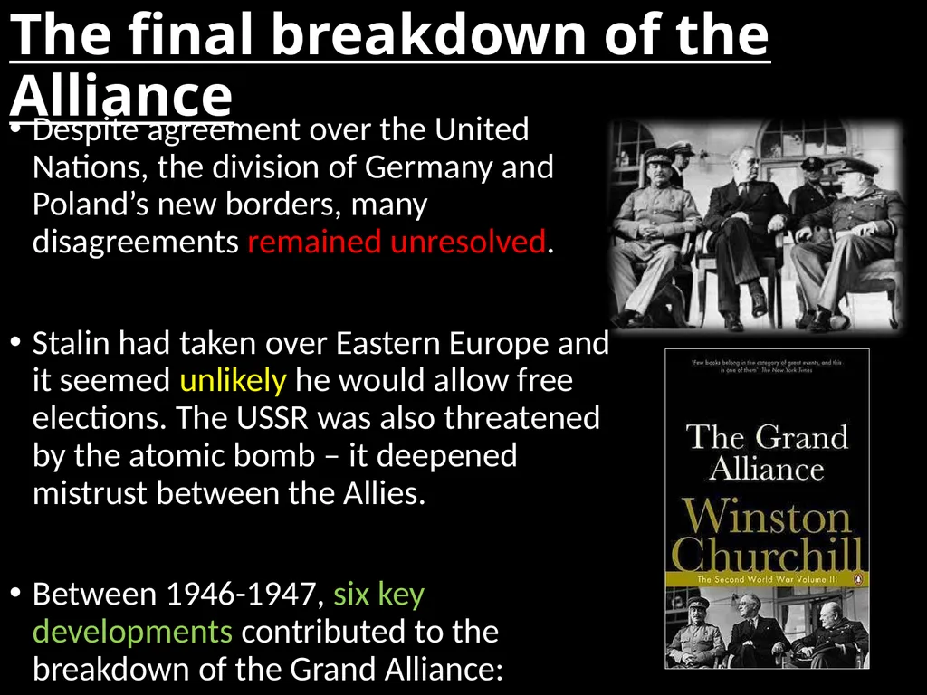 Why did the ‘Grand Alliance’ Breakdown? L/O – To - slide 30 of 41