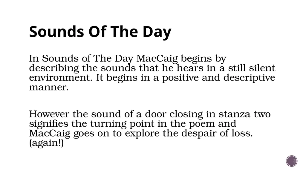 Sounds Of The Day - Annotation We are learning to: - slide 4 of 25