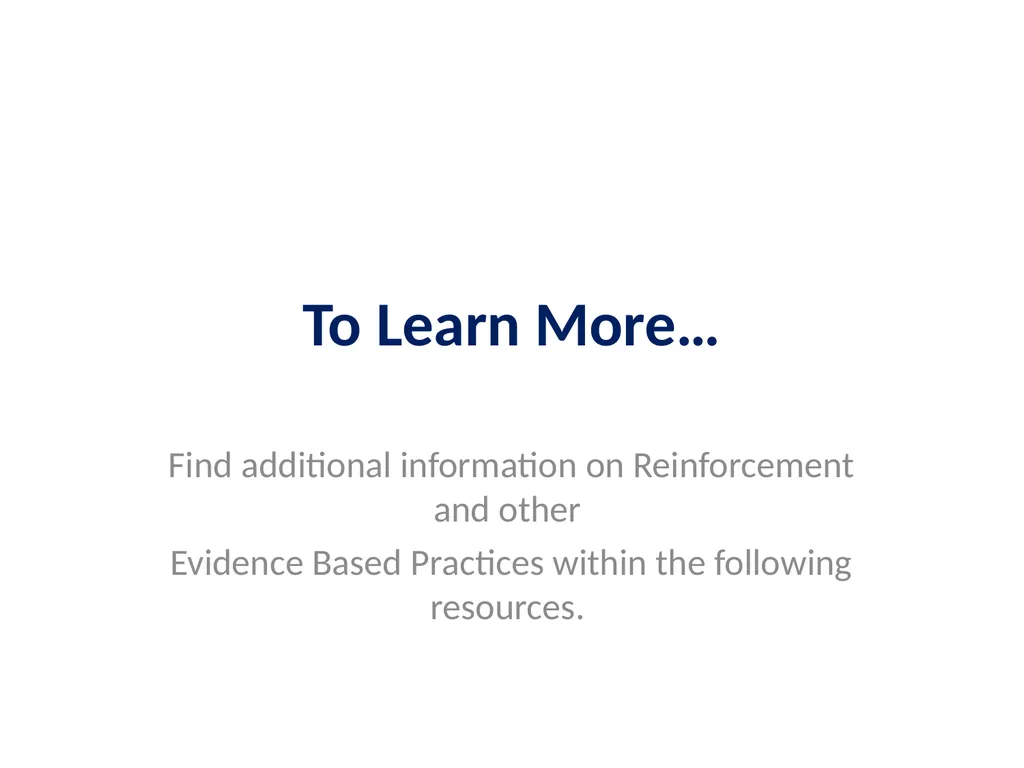 Evidence Based Practice Training Reinforcement - slide 28 of 36
