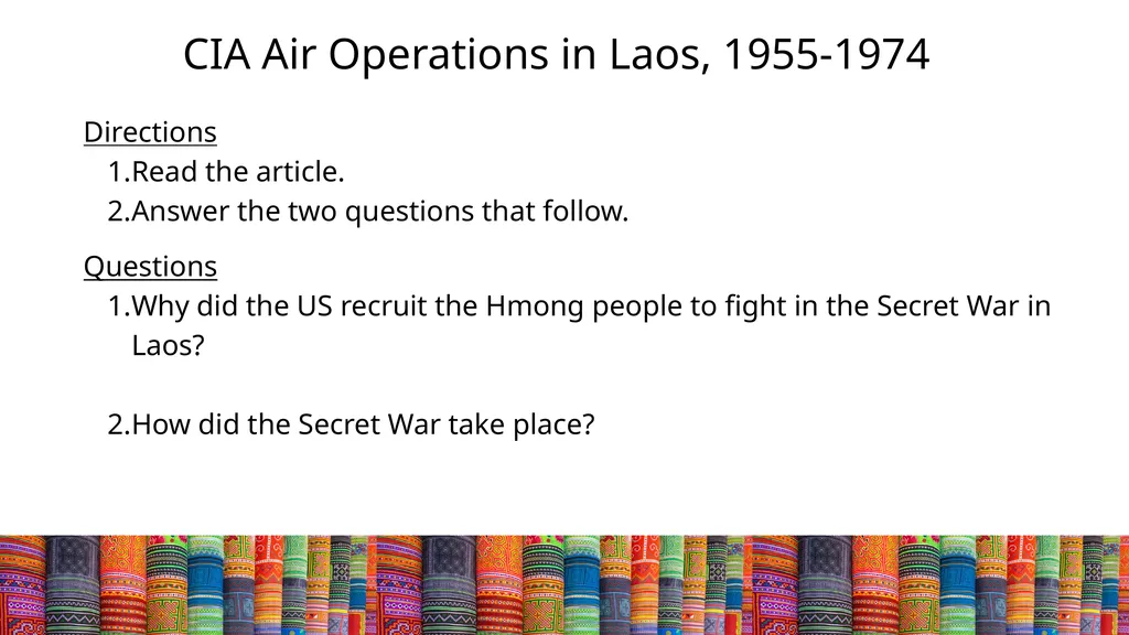 The Hmong and the Secret War in Laos HMONG HISTORY - slide 10 of 15