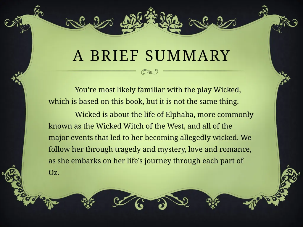 Wicked A book chat by Rachel Davis Wicked A book - slide 3 of 15