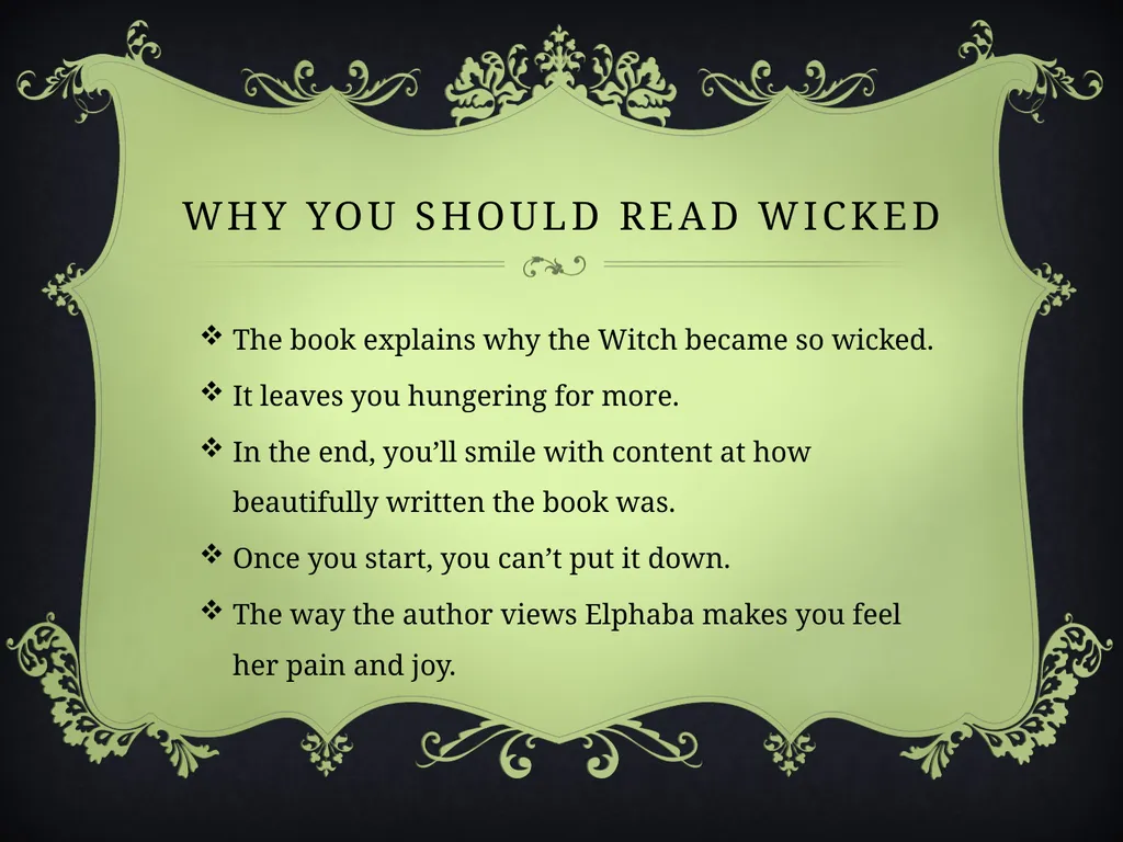 Wicked A book chat by Rachel Davis Wicked A book - slide 10 of 15