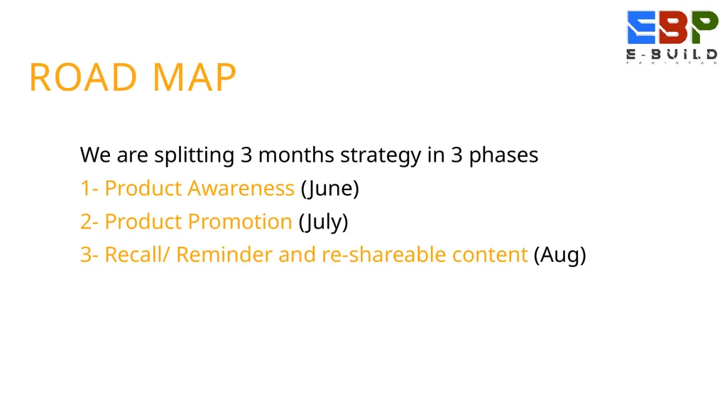 Digital Media Marketing Plan Ebuild Pakistan 15th - slide 7 of 14