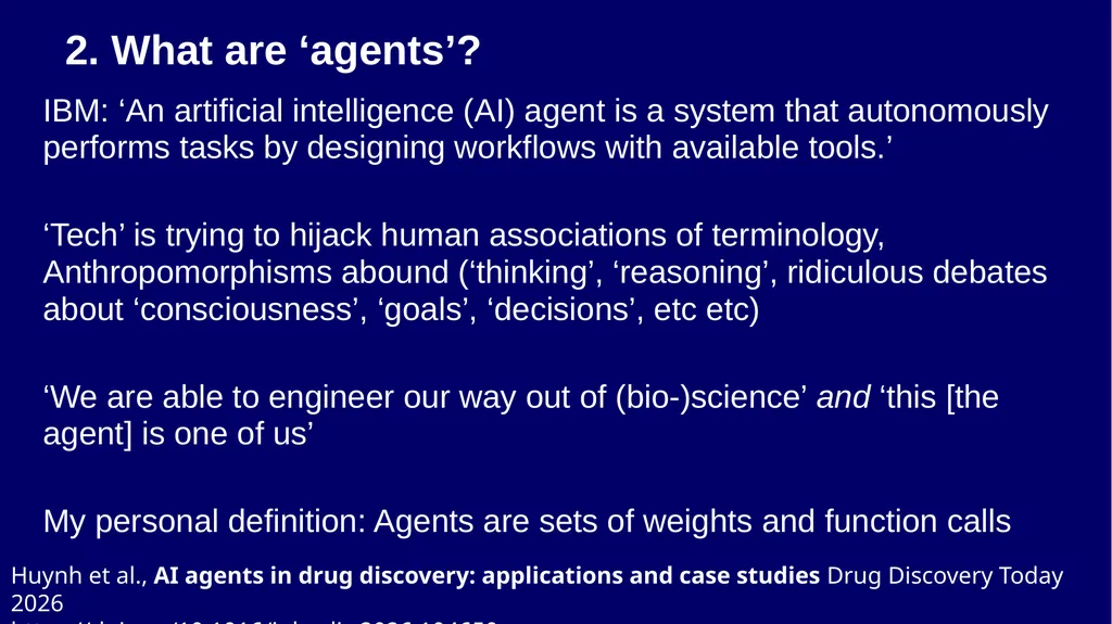Agents in Drug Discovery – A few Thoughts Andreas - slide 9 of 31