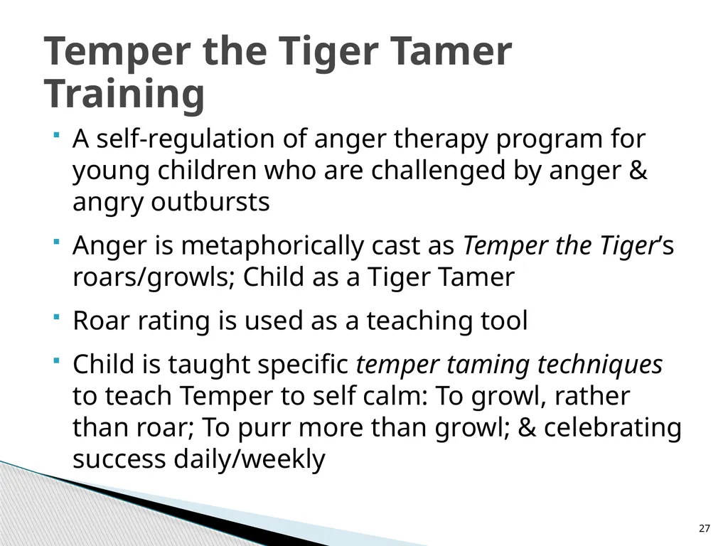 Teaching Children Self-Regulation of Anger: A - slide 27 of 41